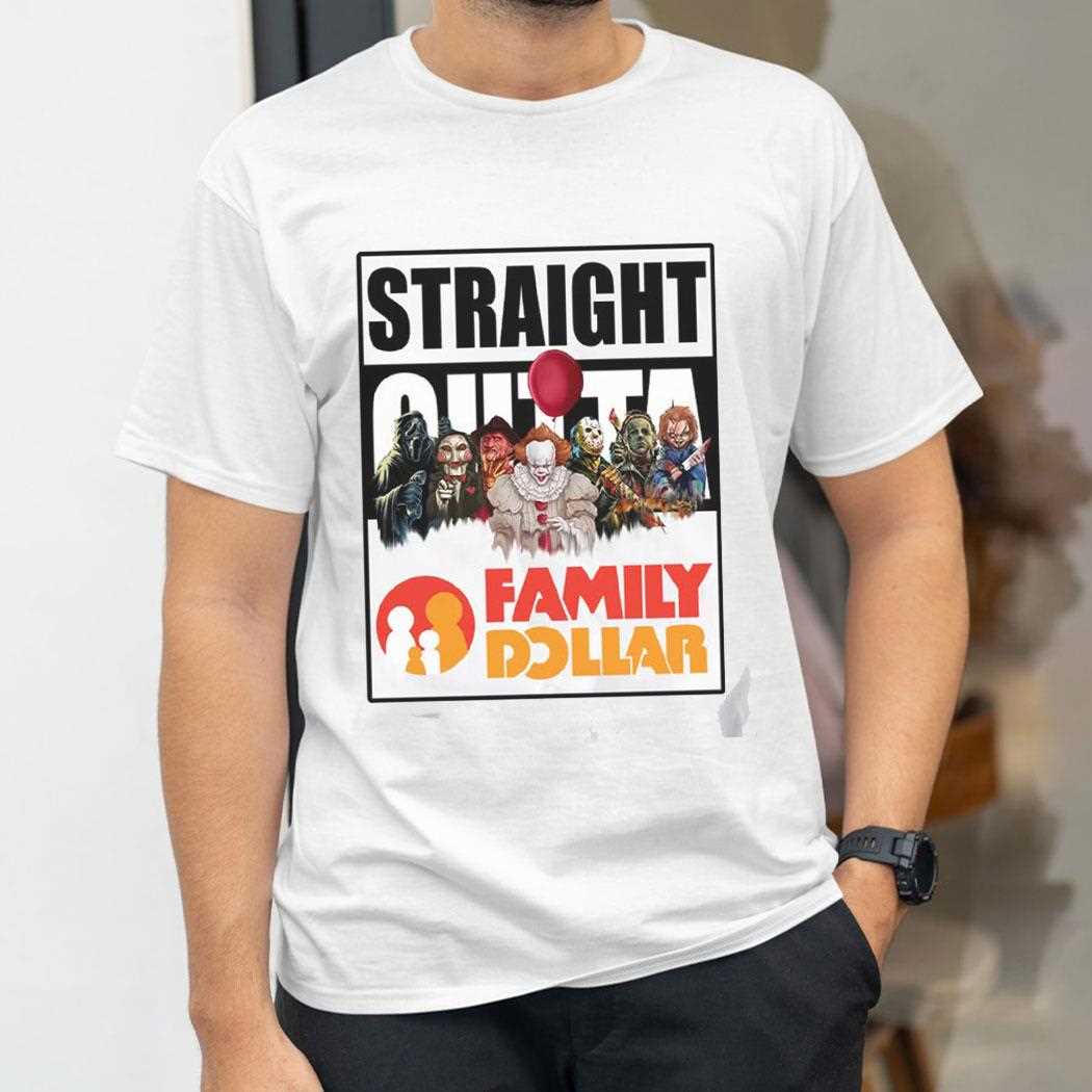 Straight Outta Family Dollar Frightening Friends Shirt Straight Outta Family Dollar Frightening Friends Shirt
