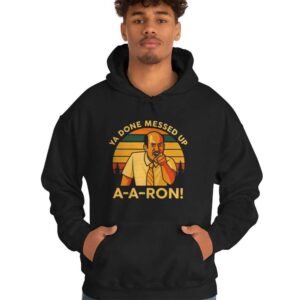6 Ya Done Messed Up A A Ron! Key & Peele Meme Tee