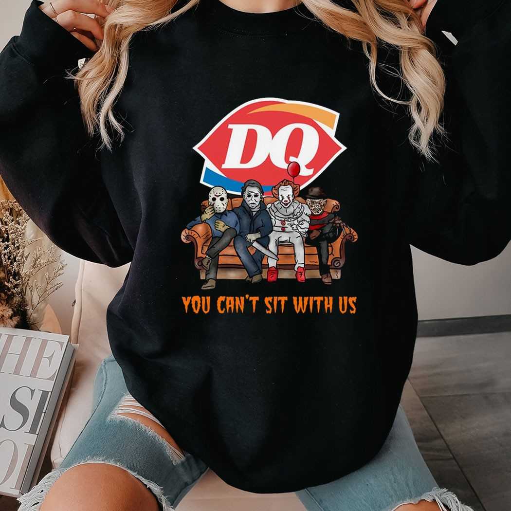 Dq You Can’t Sit With Us Horror Halloween Shirt Dq You Can’t Sit With Us Horror Halloween Shirt