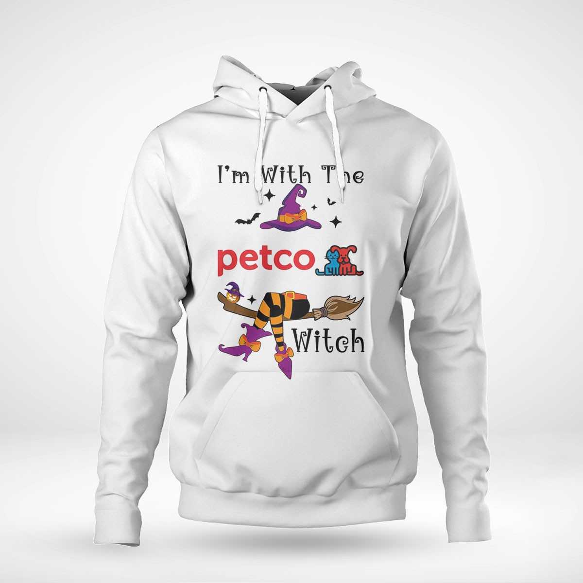 I’m With The Petco Witch Halloween Shirt I’m With The Petco Witch Halloween Shirt