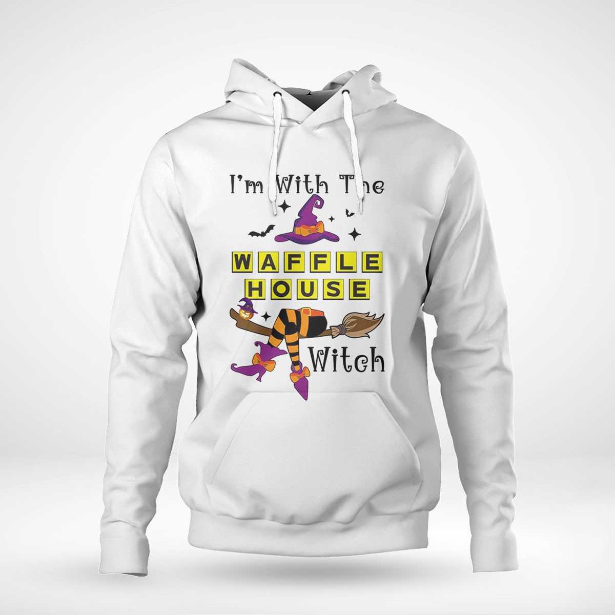 I’m With The Waffle House Witch Halloween Shirt I’m With The Waffle House Witch Halloween Shirt