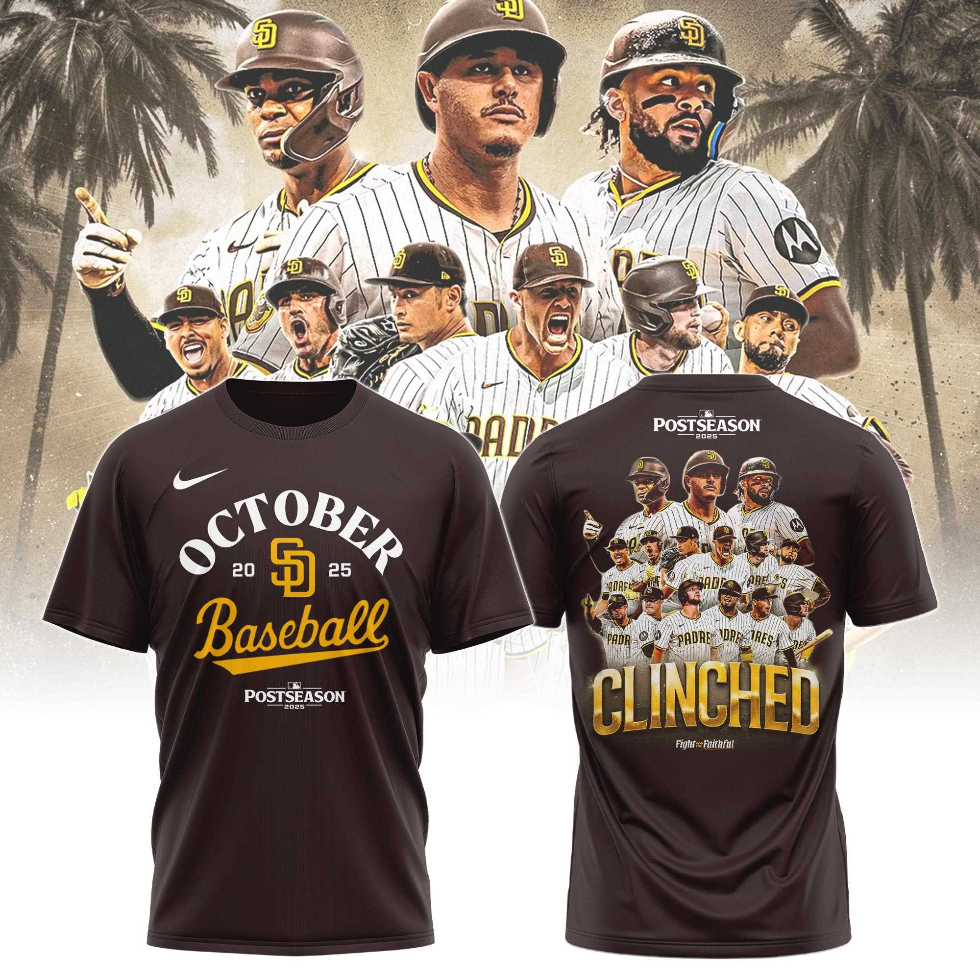 Padres October Baseball 2025 Fight For The Faithful Tee