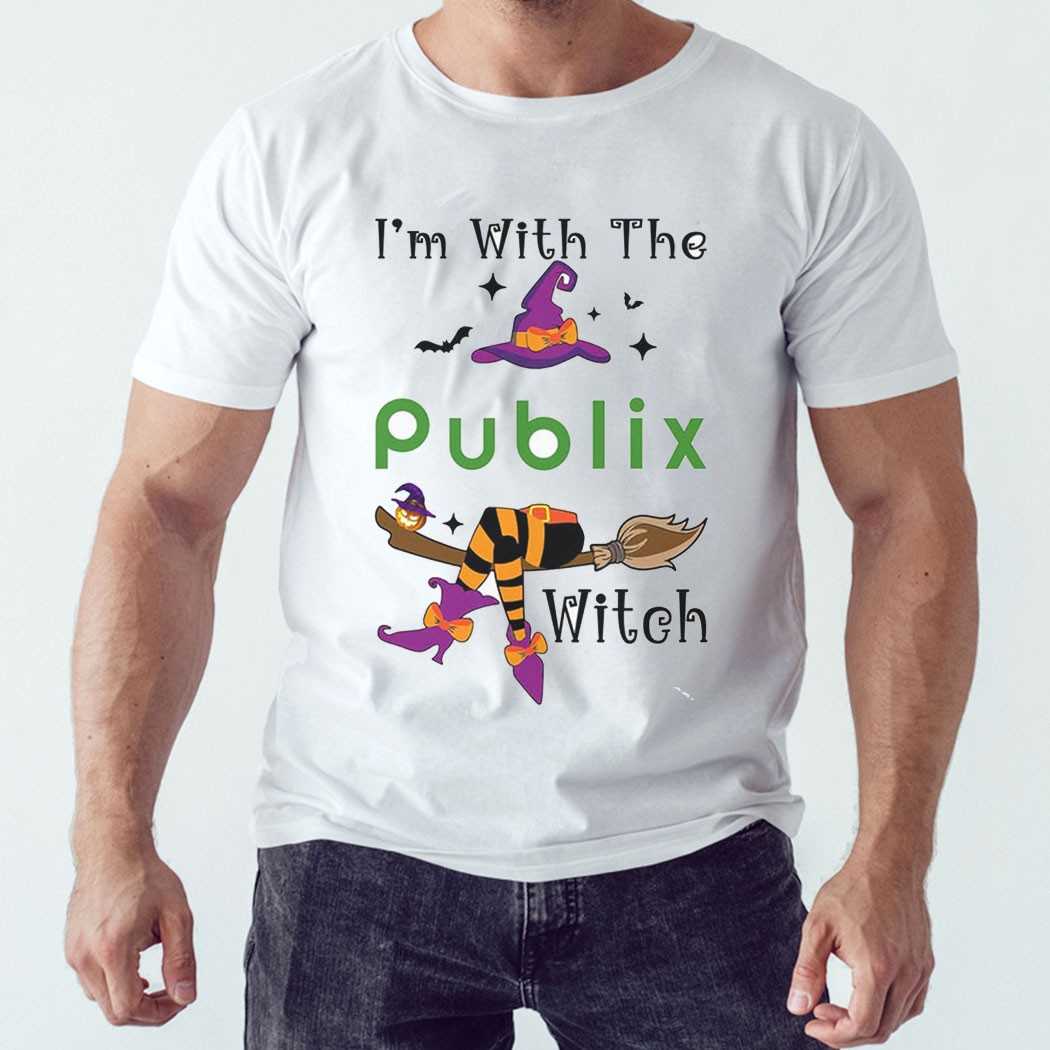 I’m With The Publix Witch Halloween Shirt I’m With The Publix Witch Halloween Shirt