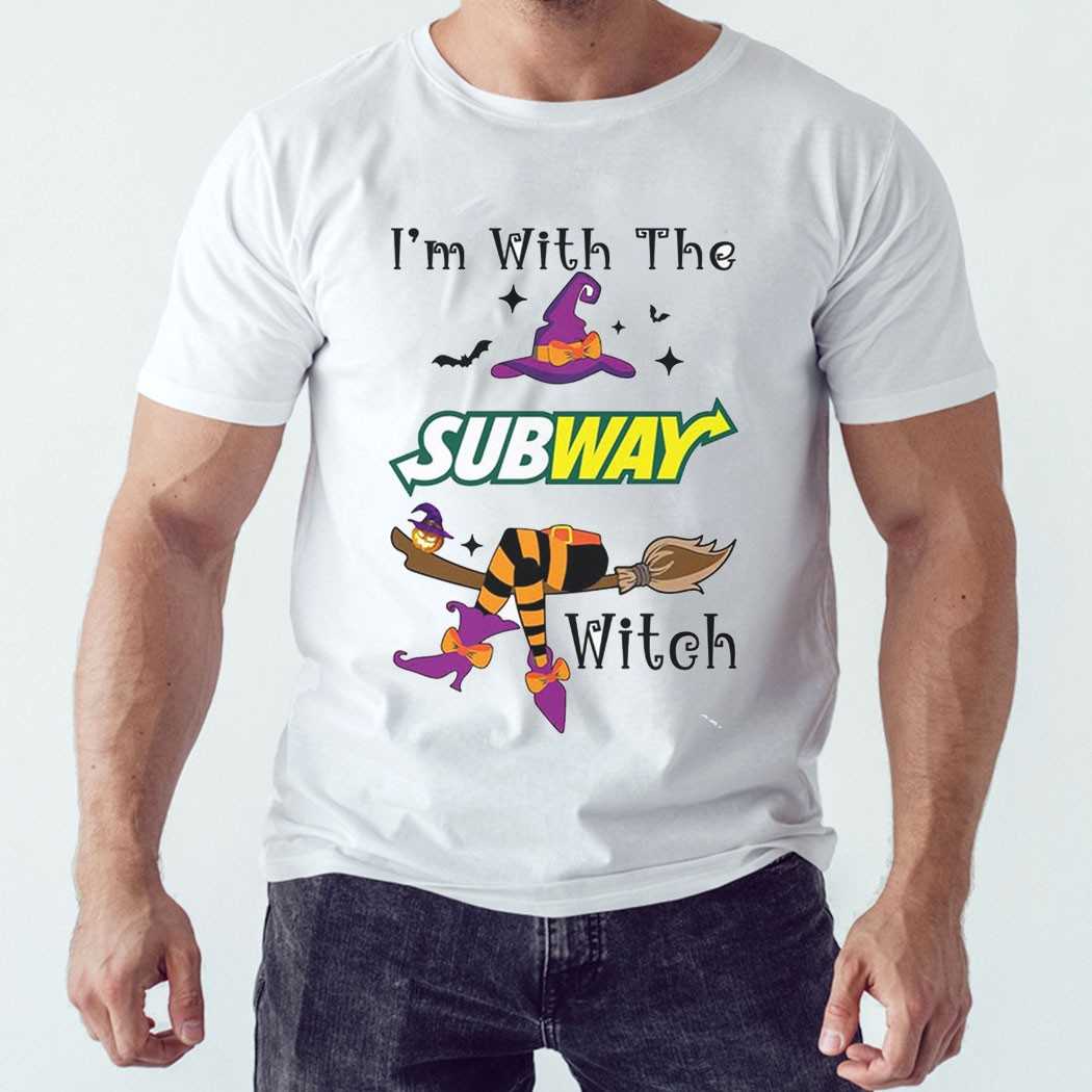 I’m With The Subway Witch Halloween Shirt I’m With The Subway Witch Halloween Shirt