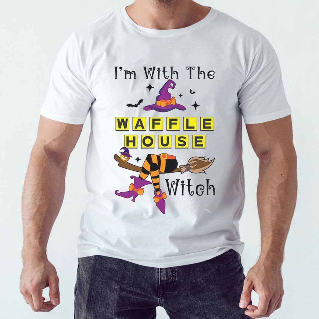 I’m With The Waffle House Witch Halloween Shirt I’m With The Waffle House Witch Halloween Shirt