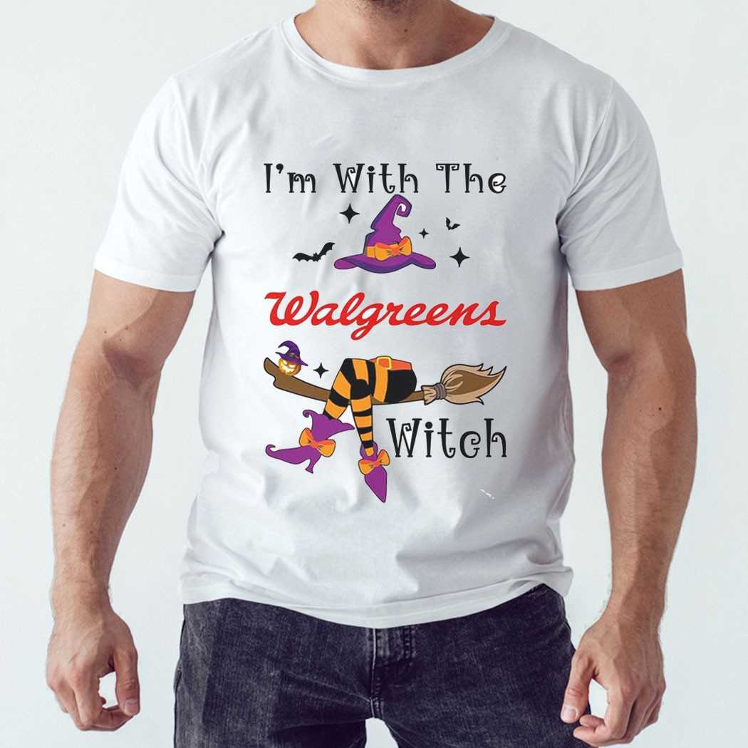 I’m With The Walgreens Witch Halloween Shirt I’m With The Walgreens Witch Halloween Shirt