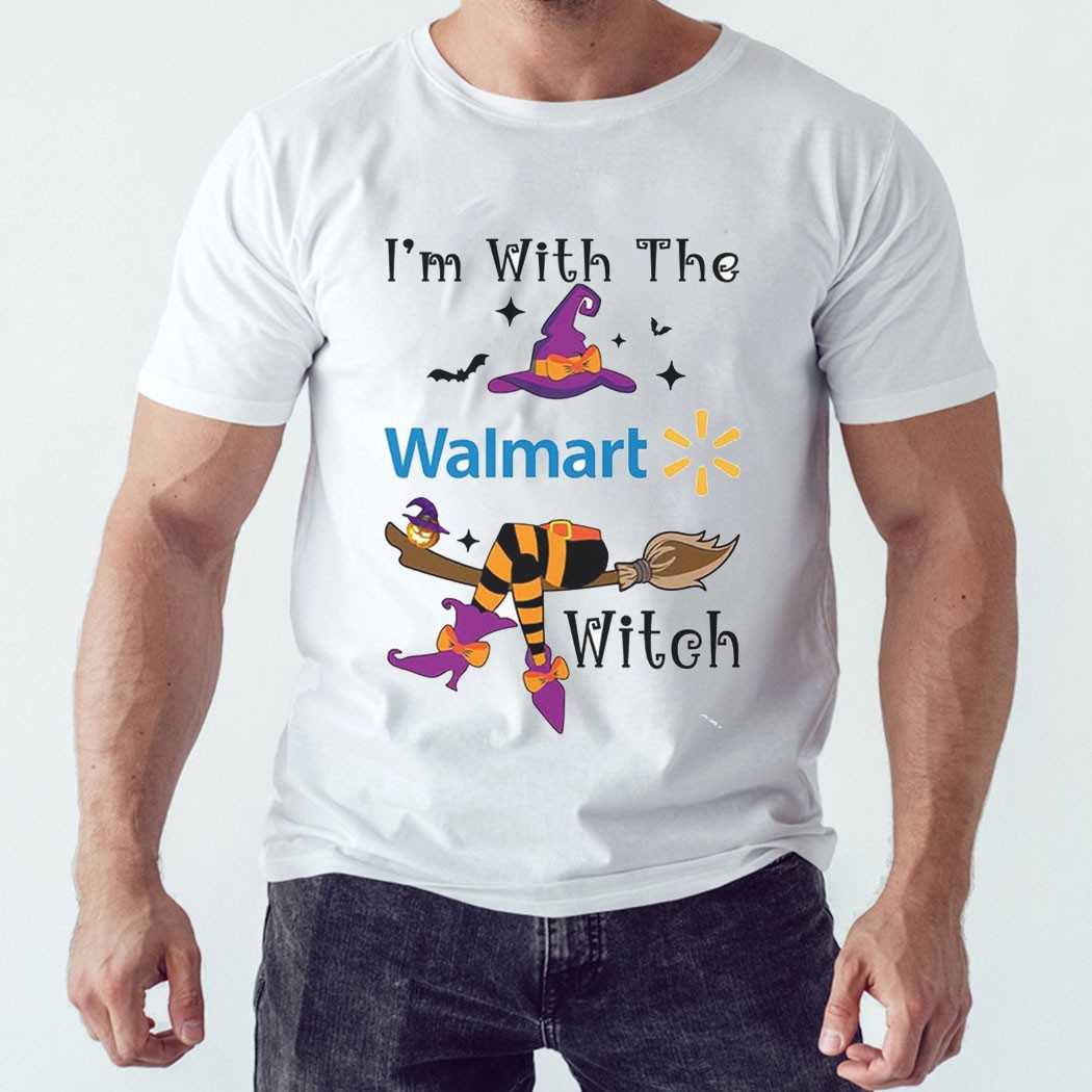 I’m With The Walmart Witch Halloween Shirt I’m With The Walmart Witch Halloween Shirt