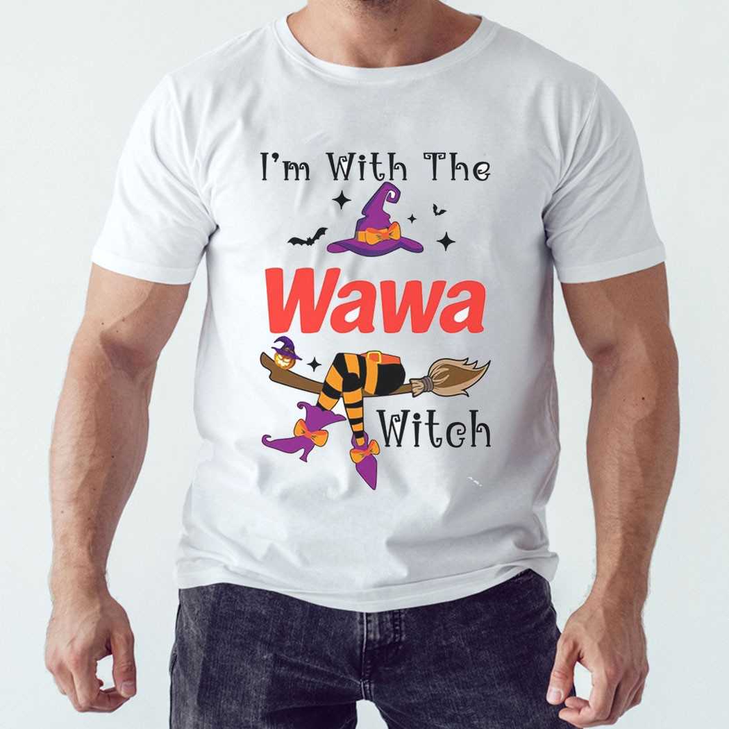 I’m With The Wawa Witch Halloween Shirt I’m With The Wawa Witch Halloween Shirt