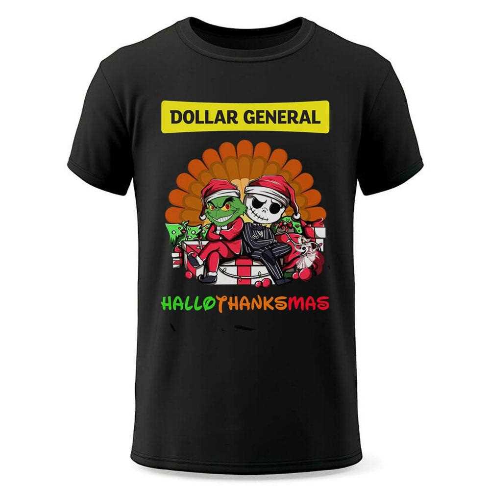 Dollar General Grinch And Jack Skellington Hallothanksmas Tee Dollar General Grinch And Jack Skellington Hallothanksmas Tee