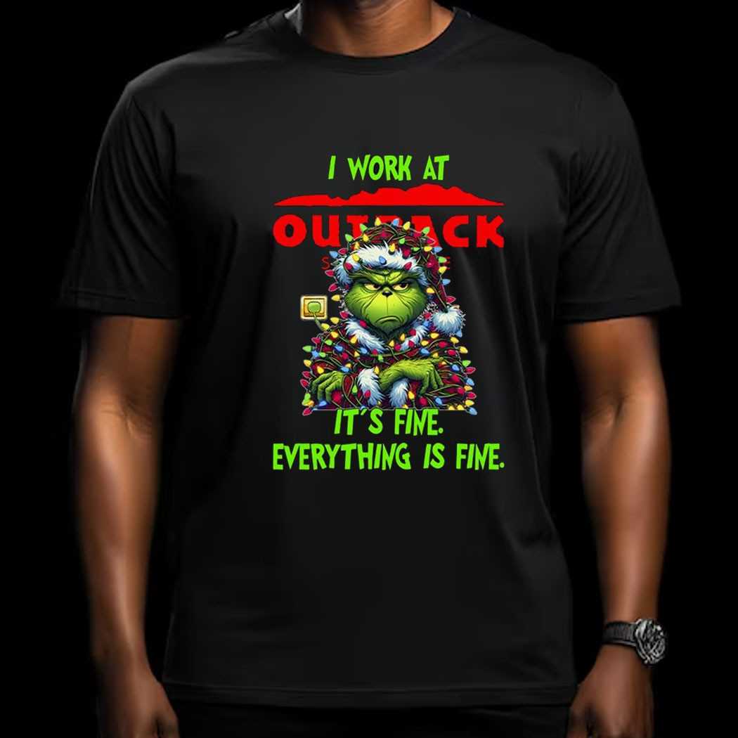 Grinch I Work At Outback It’s Fine Everything Is Fine Christmas Lights T-shirt Grinch I Work At Outback It’s Fine Everything Is Fine Christmas Lights T-shirt