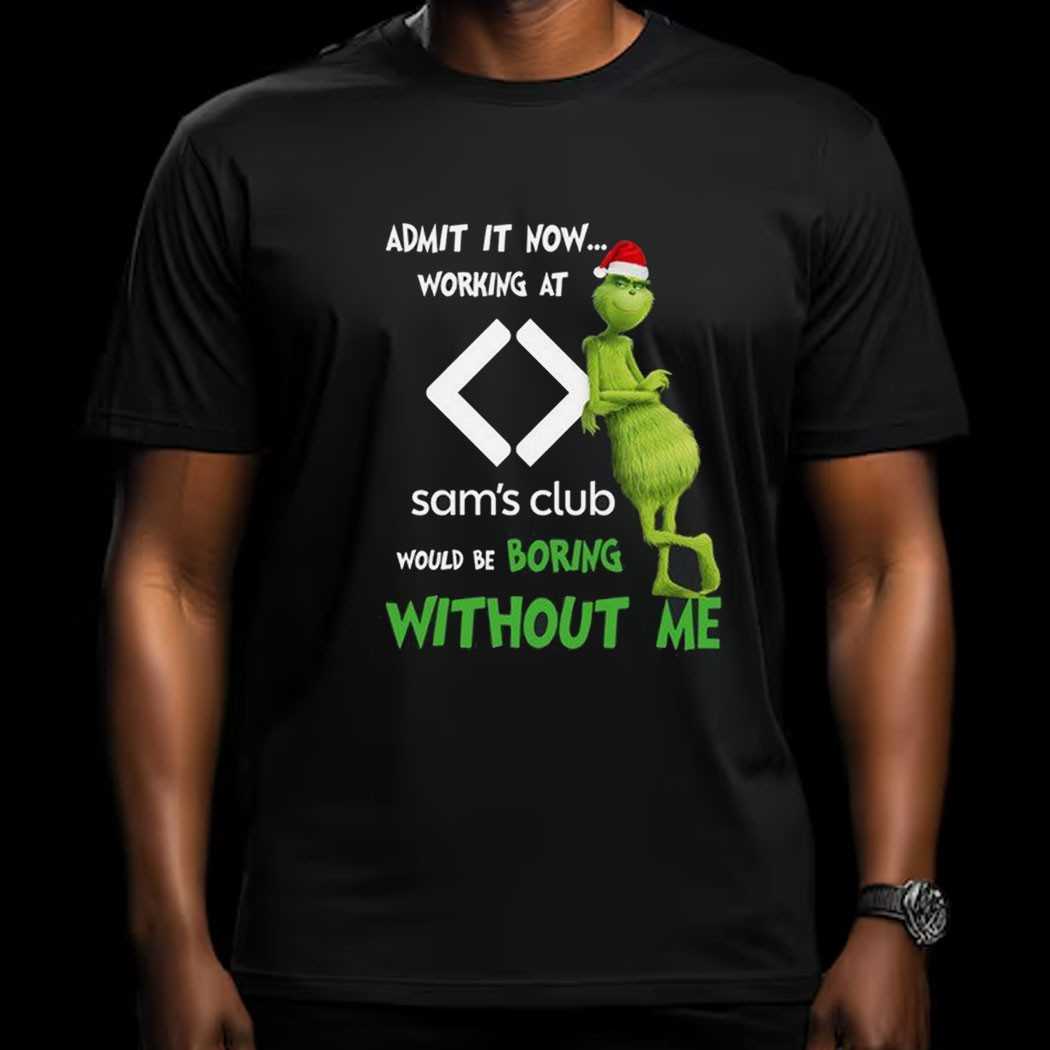 Grinch Working At Sam’s Club Would Be Boring Without Me Hoodie Grinch Working At Sam’s Club Would Be Boring Without Me Hoodie