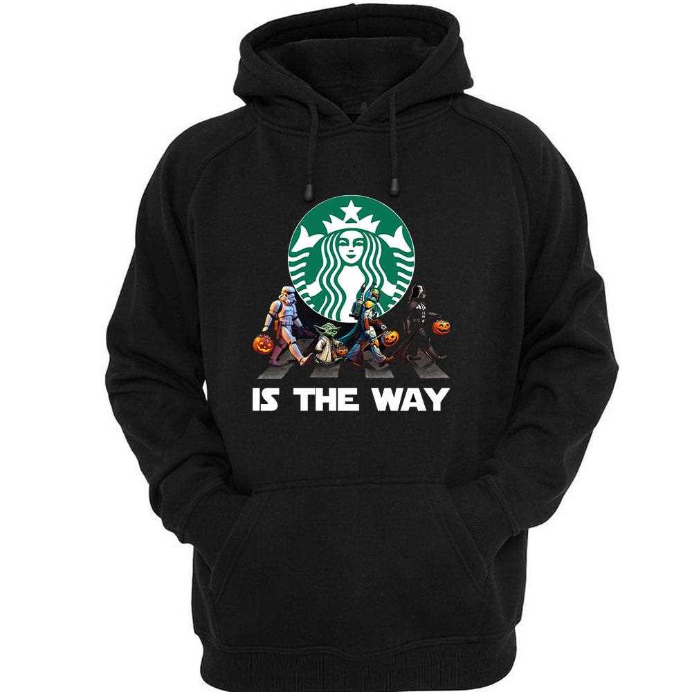 Starbucks Star Wars Halloween Is The Way Tee Starbucks Star Wars Halloween Is The Way Tee