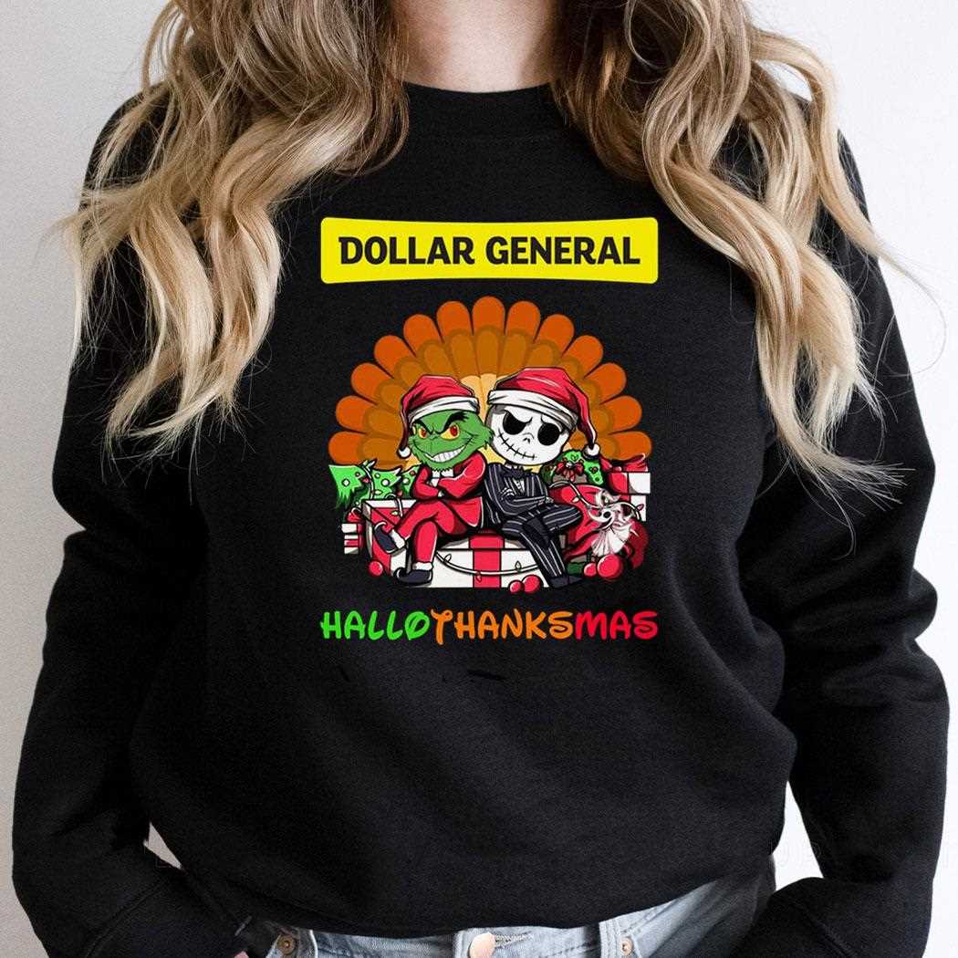 Dollar General Grinch And Jack Skellington Hallothanksmas Tee Dollar General Grinch And Jack Skellington Hallothanksmas Tee