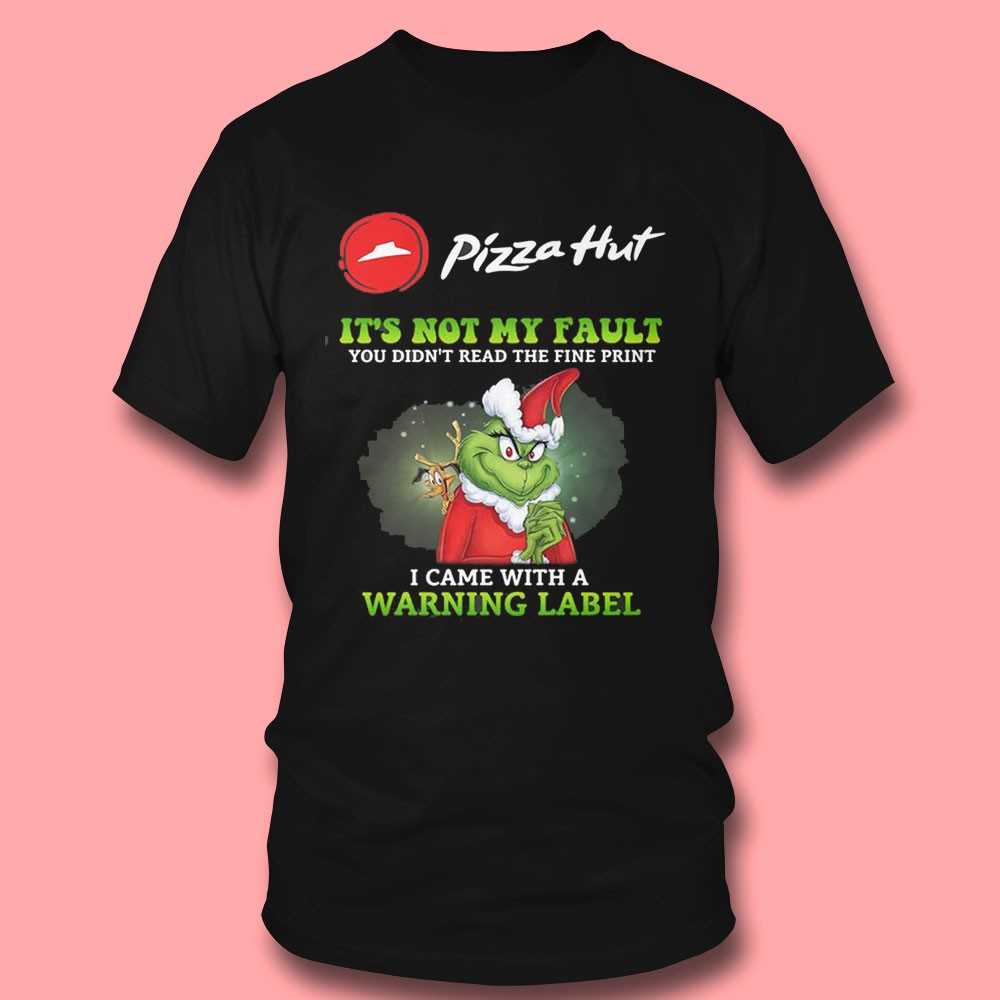 Grinch Papa John’s Warning Label T-shirt Grinch Papa John’s Warning Label T-shirt