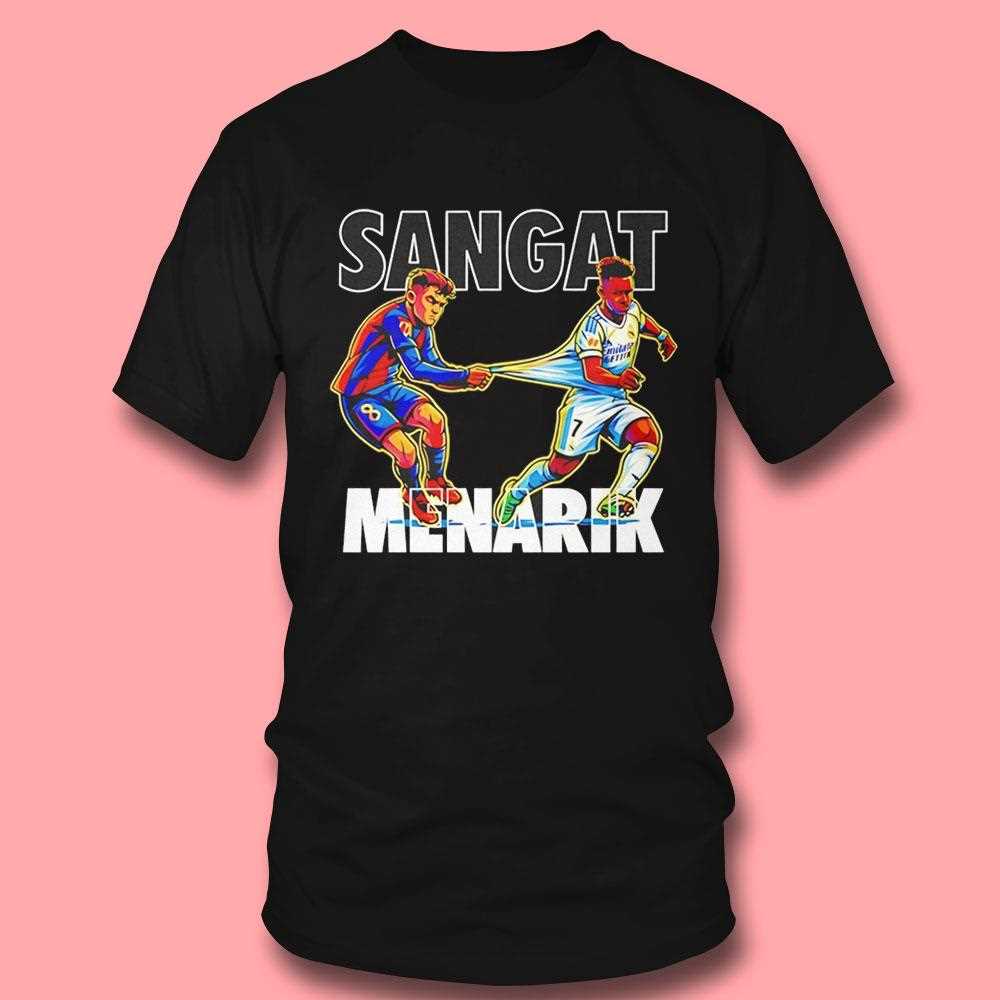 Pedri Pulling Vinicius Sangat Menarik Shirt Pedri Pulling Vinicius Sangat Menarik Shirt