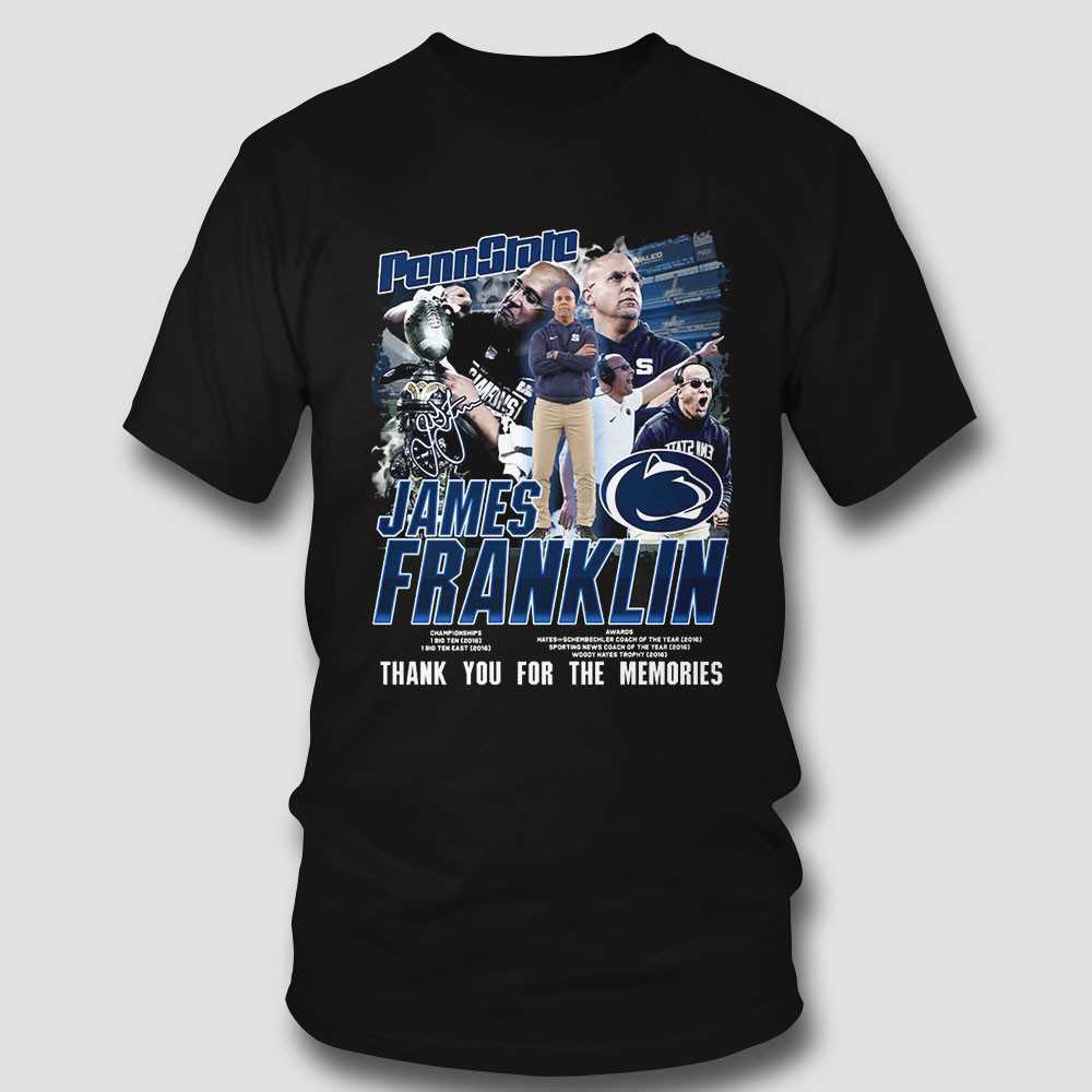 Penn State James Franklin Thank You For The Memories T-shirt Penn State James Franklin Thank You For The Memories T-shirt