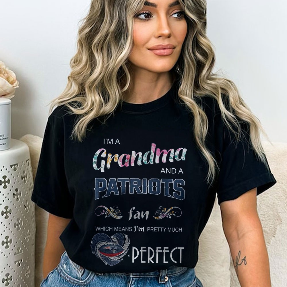 Grandma And Patriots Fan T-shirt Grandma And Patriots Fan T-shirt