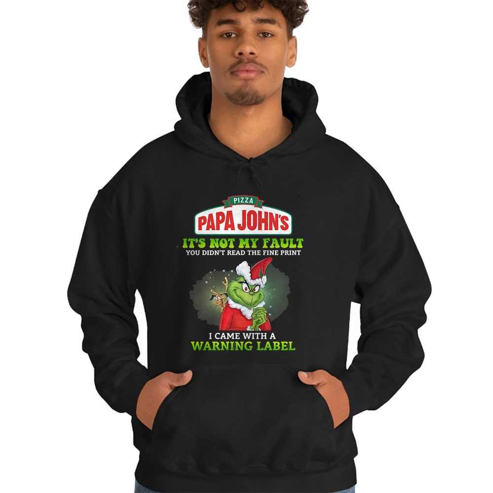 Grinch Papa John’s Warning Label T-shirt Grinch Papa John’s Warning Label T-shirt