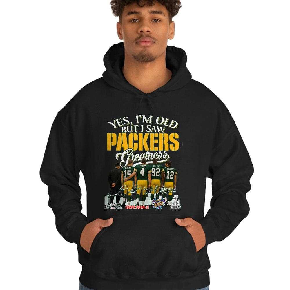 Yes I’m Old But I Saw Packers Greatness Tee Yes I’m Old But I Saw Packers Greatness Tee