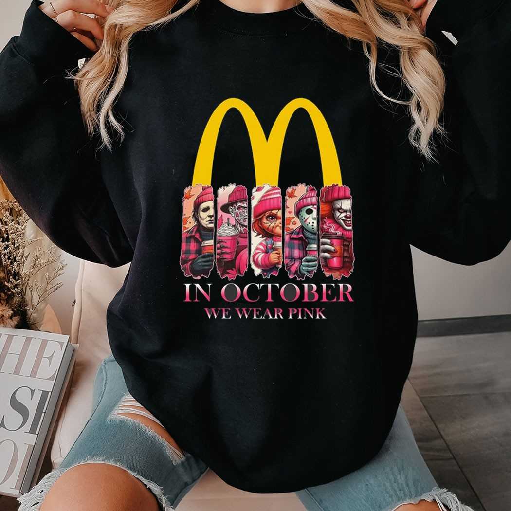 Mcdonald’s Horror Characters In October We Wear Pink Tee Mcdonald’s Horror Characters In October We Wear Pink Tee