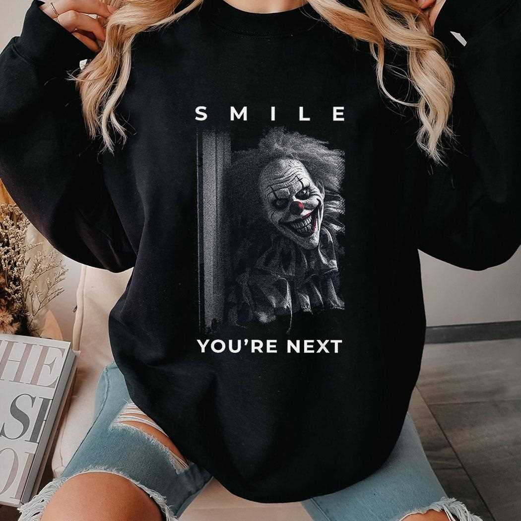 Smile You’re Next Creepy Pennywise It Movie T-shirt Smile You’re Next Creepy Pennywise It Movie T-shirt
