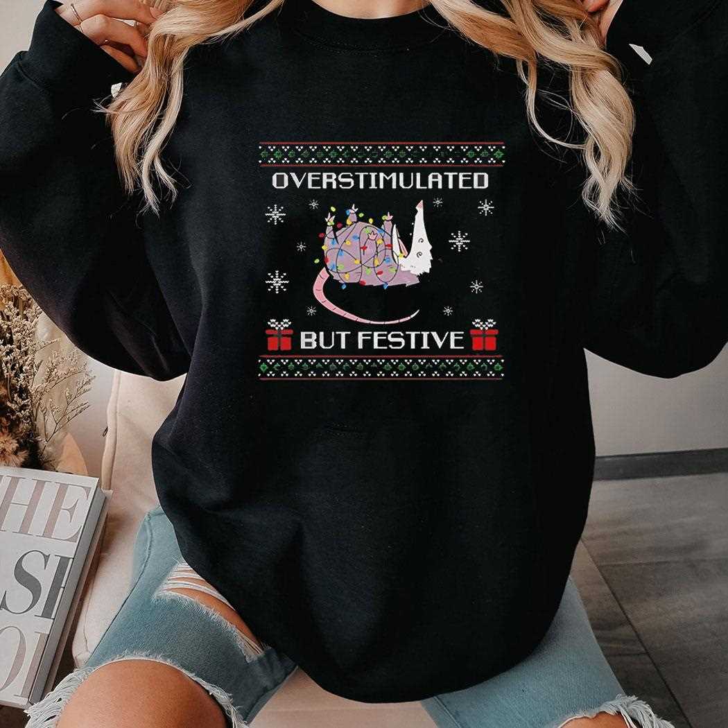 Overstimulated But Festive Possum Christmas Tee Overstimulated But Festive Possum Christmas Tee