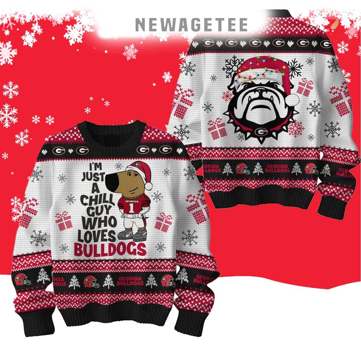Georgia Bulldogs Im Just A Chill Guy Who Loves Bulldogs 2025 Ugly Christmas Sweater Georgia Bulldogs Im Just A Chill Guy Who Loves Bulldogs 2025 Ugly Christmas Sweater