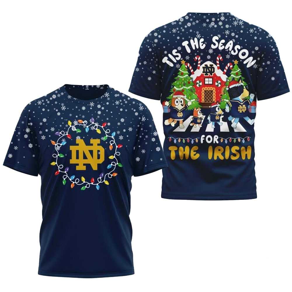Notre Dame Fighting Irish Bluey Tis The Season For The Irish Christmas 2025 Shirt