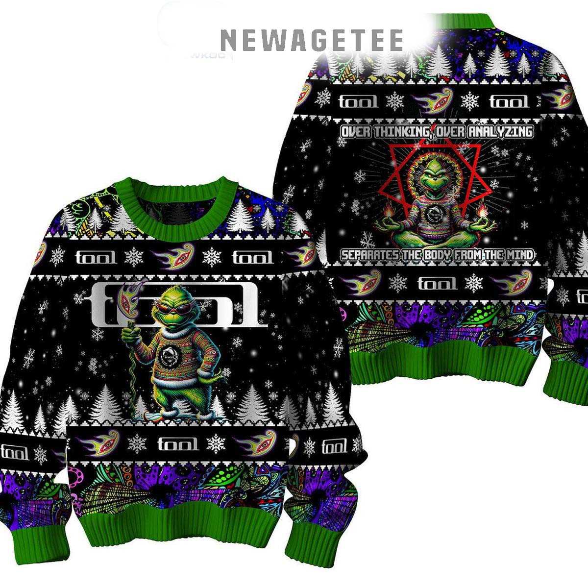 Tool Over Thinking Over Analyzing The Grinch Christmas Ugly Sweater