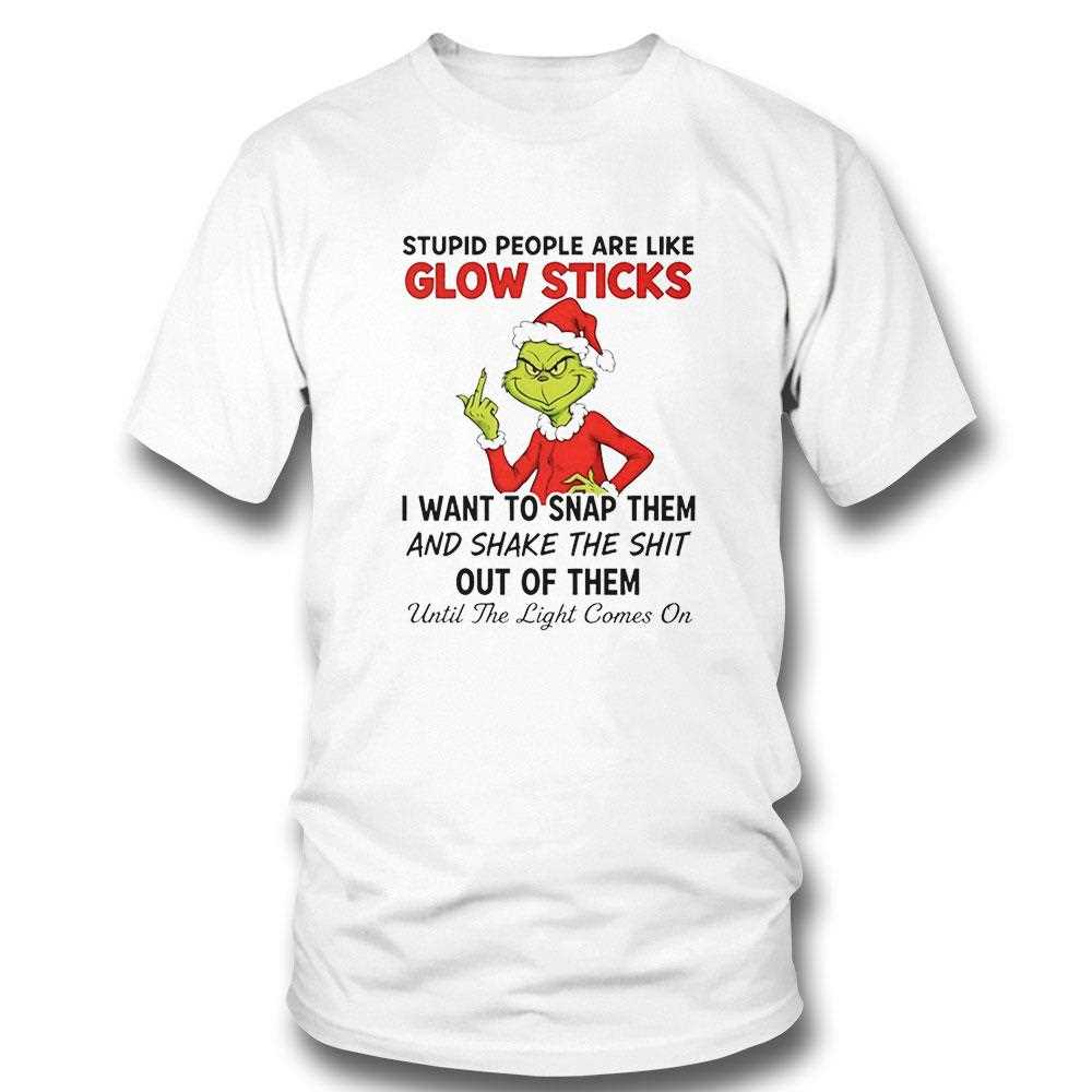 Grinch Stupid People Are Like Glow Sticks Christmas 2025 Tee Grinch Stupid People Are Like Glow Sticks Christmas 2025 Tee