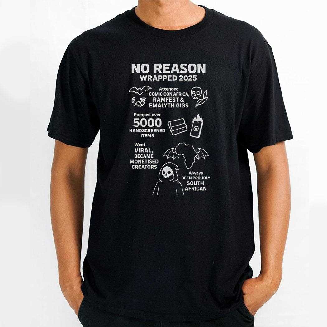 No Reason Wrapped 2025 Tee