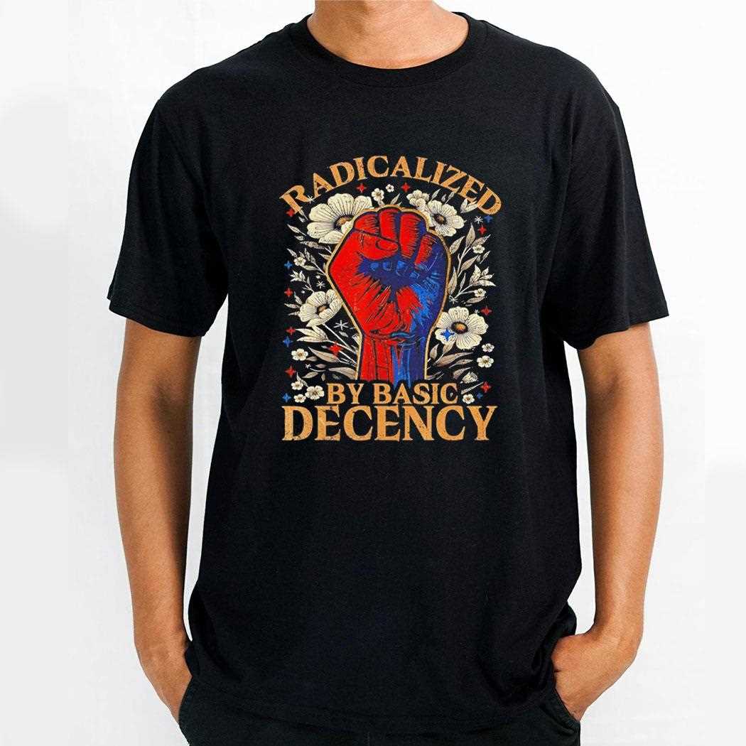 Top Radicalized By Basic Decency Tee