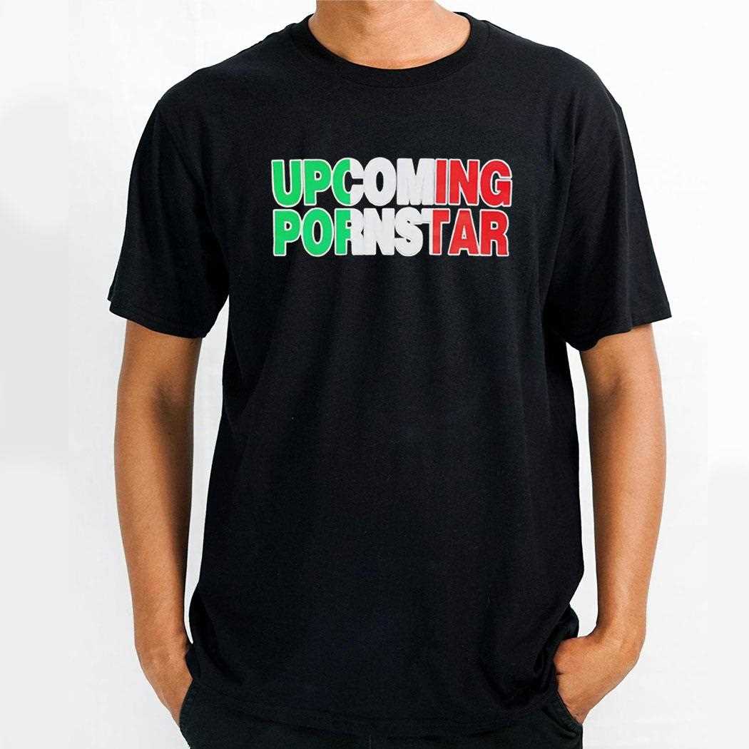 Top Upcoming Porn Star Tee