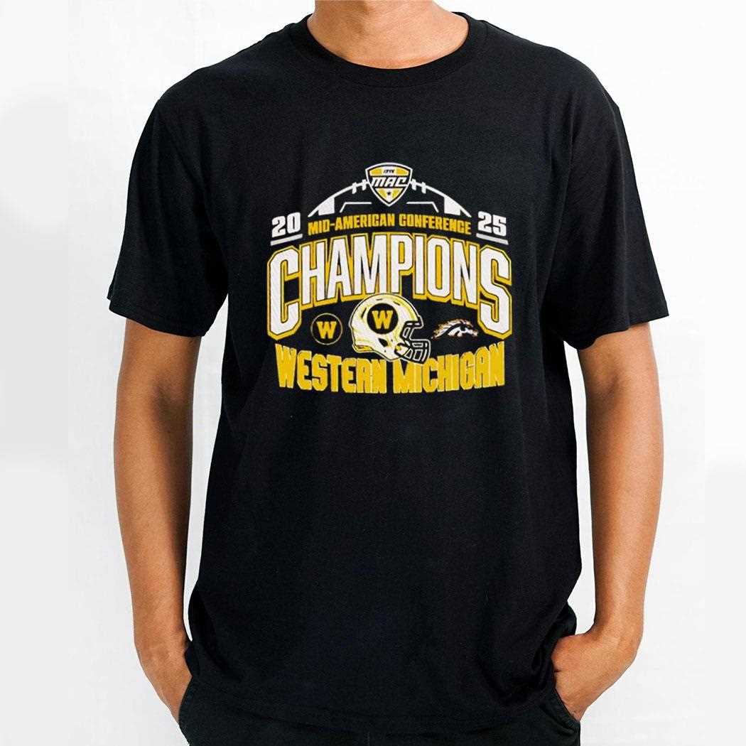 Western Michigan Broncos 2025 Mid-american Conference Football Champions Tee