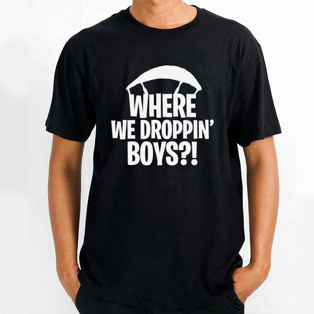 Where We Droppin Boys Tee