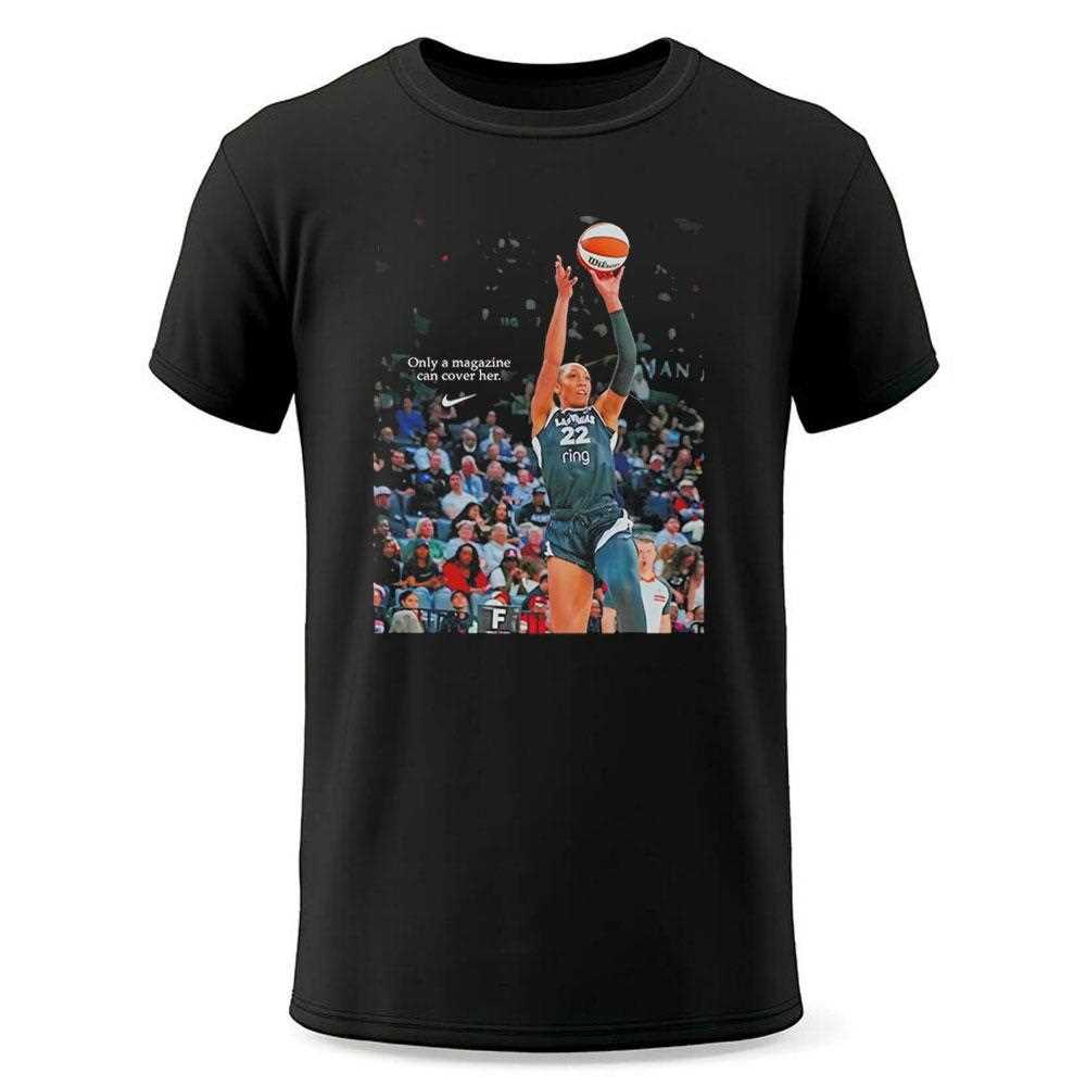 Aja Wilson Only A Magazine Can Cover Her Tee Aja Wilson Only A Magazine Can Cover Her Tee