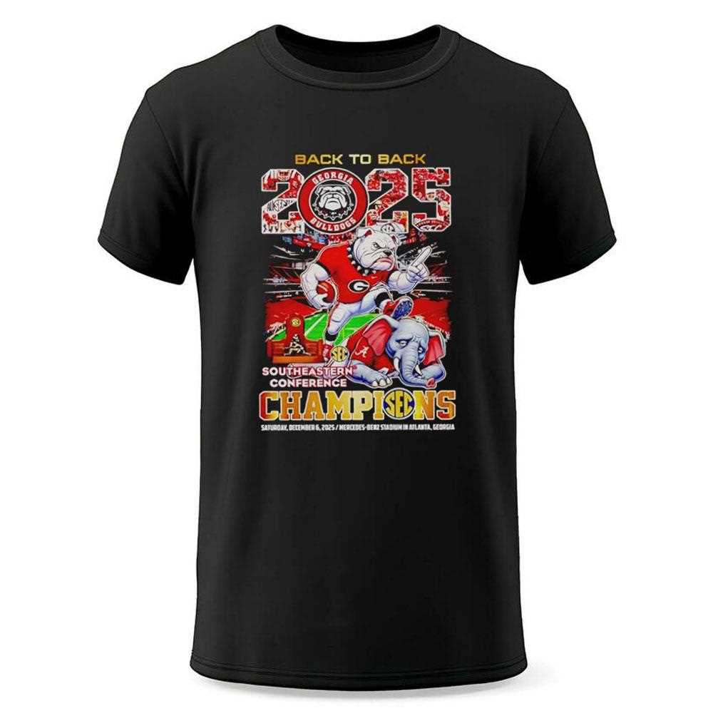 Back To Back 2025 Georgia Bulldogs Southeastern Conference Champions Tee Back To Back 2025 Georgia Bulldogs Southeastern Conference Champions Tee