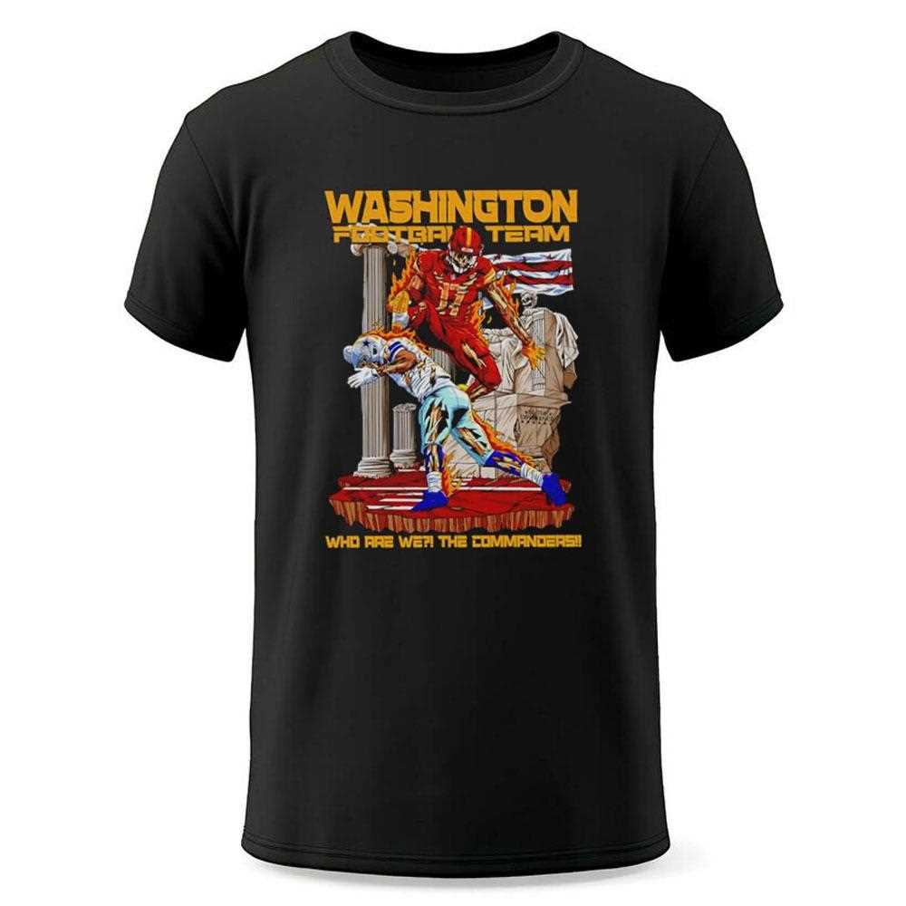 Washington Football Team Who Are We The Commanders Tee Washington Football Team Who Are We The Commanders Tee