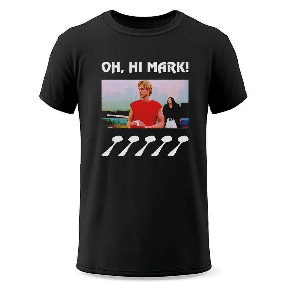 Oh Hi Mark Tee Oh Hi Mark Tee