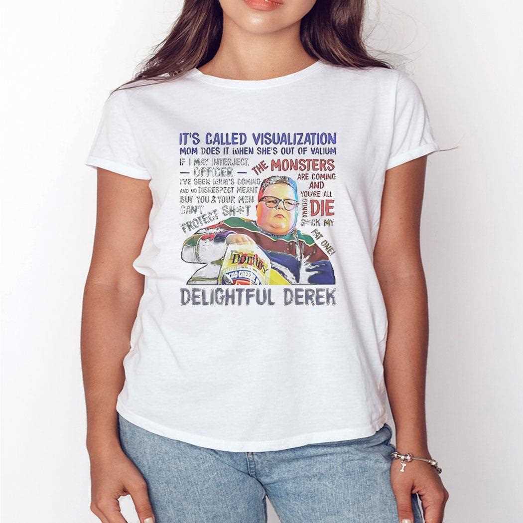 Delightful Derek Its Called Visualization Tee Delightful Derek Its Called Visualization Tee