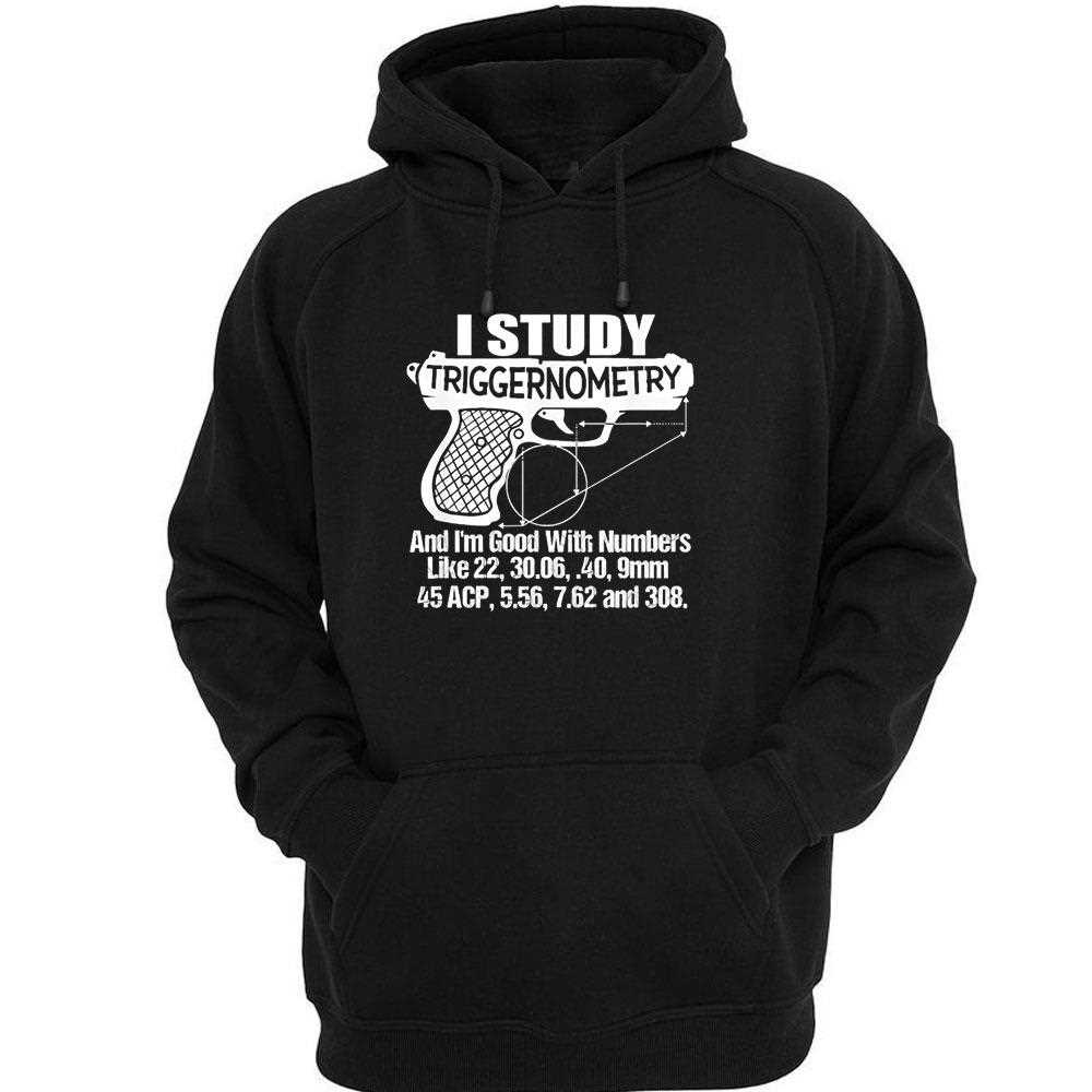 I Study Triggernometry And Im Good With Numbers Tee I Study Triggernometry And Im Good With Numbers Tee