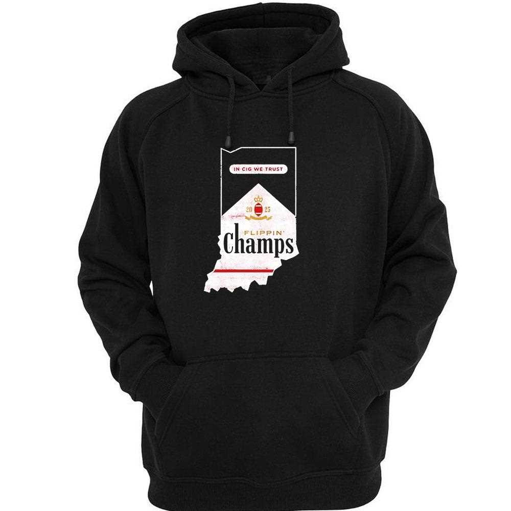 In Cig We Trust Flippin Champs Indiana College Football Tee In Cig We Trust Flippin Champs Indiana College Football Tee
