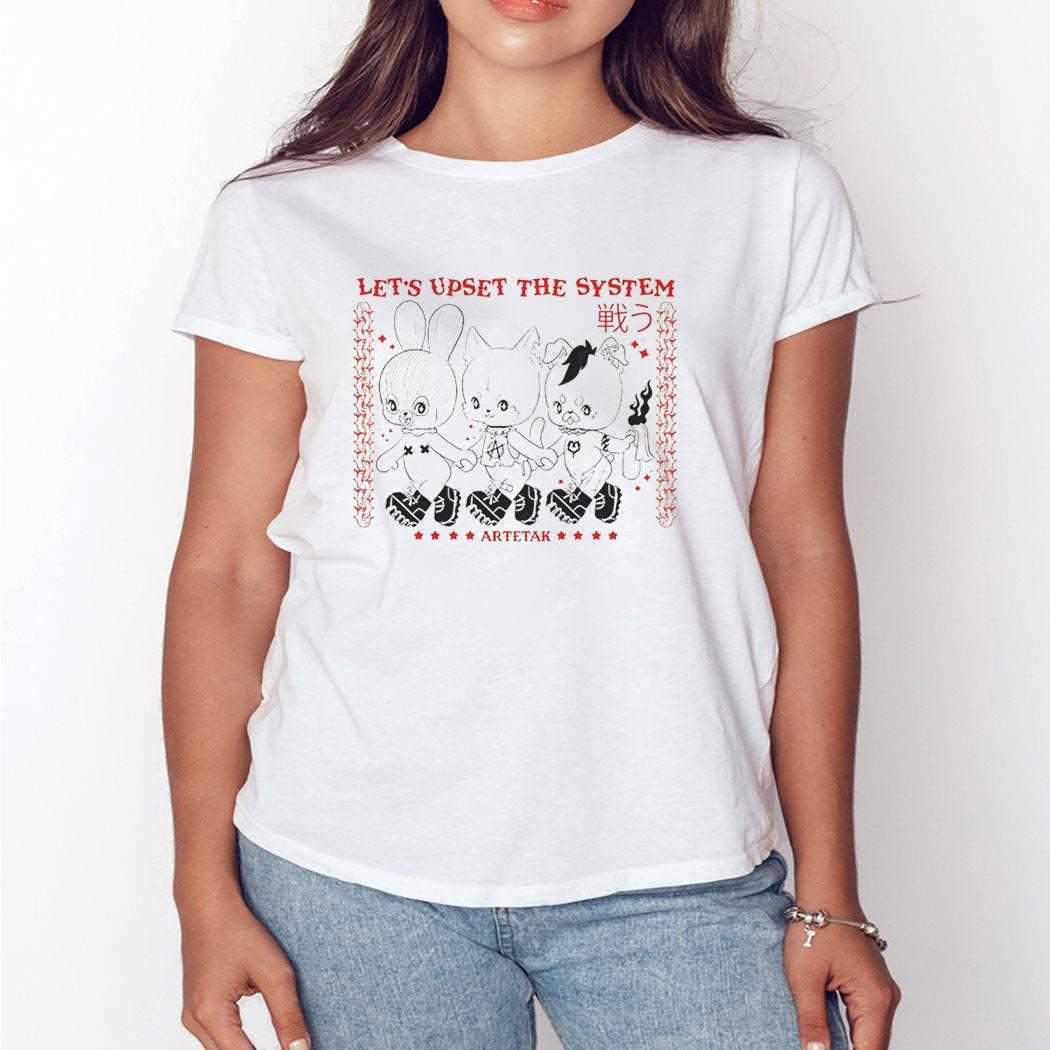 Lets Upset The System Artetak Tee Lets Upset The System Artetak Tee