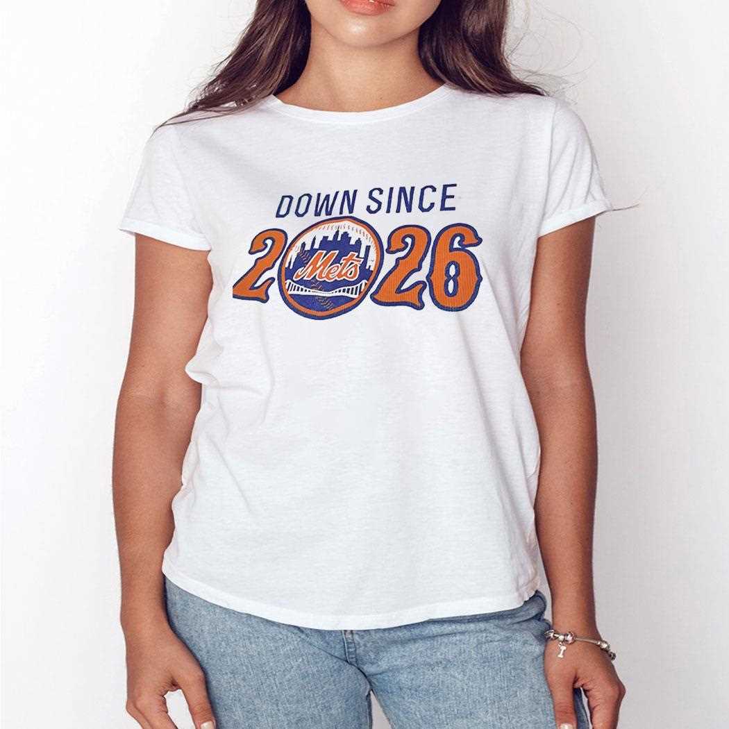 New York Mets Down Since 2026 Tee New York Mets Down Since 2026 Tee