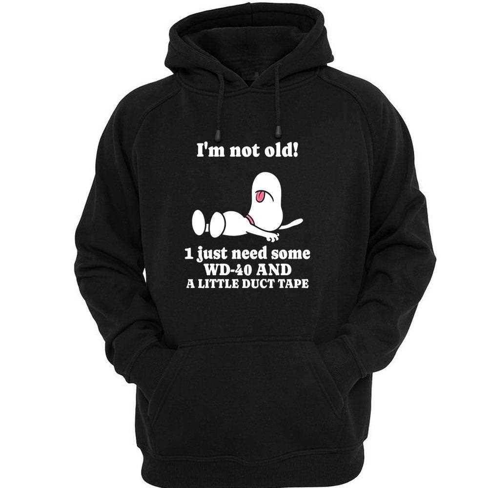 Snoopy Im Not Old 1 Just Need Some Wd-40 And A Little Duct Tape Tee Snoopy Im Not Old 1 Just Need Some Wd-40 And A Little Duct Tape Tee