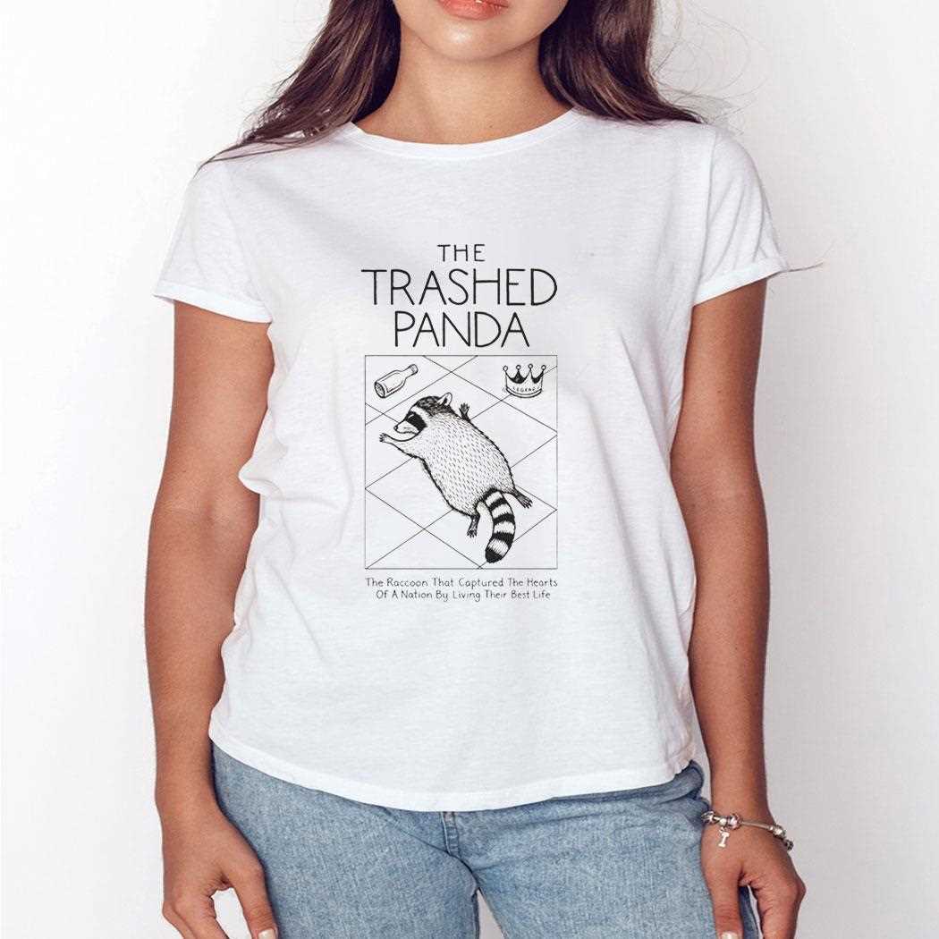 The Trashed Panda The Raccoon That Captured The Hearts Tee The Trashed Panda The Raccoon That Captured The Hearts Tee