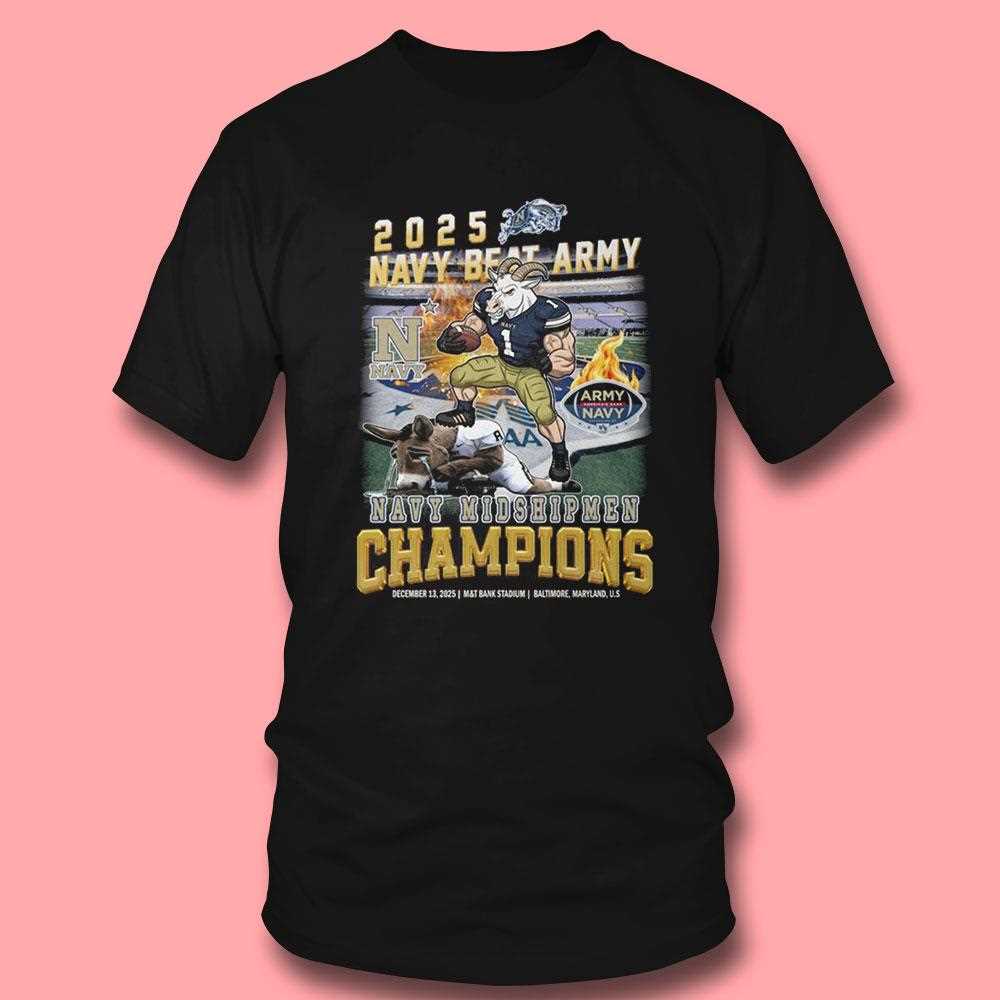 2025 Navy Beat Army Champions Navy Midshipmen Tee 2025 Navy Beat Army Champions Navy Midshipmen Tee