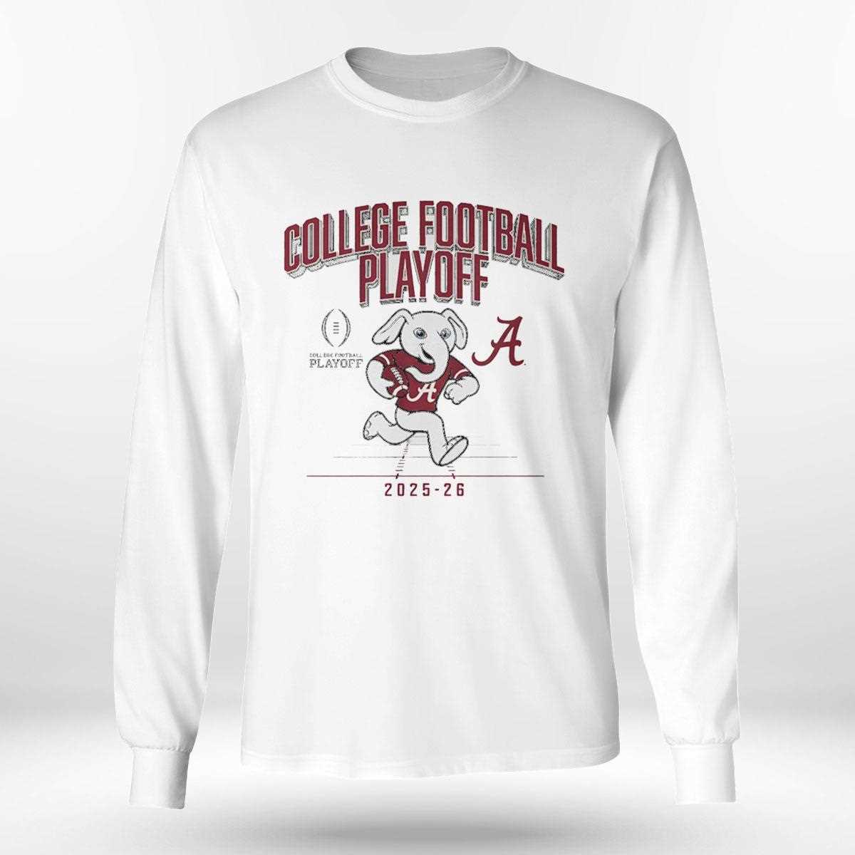 Alabama Crimson Tide College Football Playoff 2025 2026 Tee Alabama Crimson Tide College Football Playoff 2025 2026 Tee