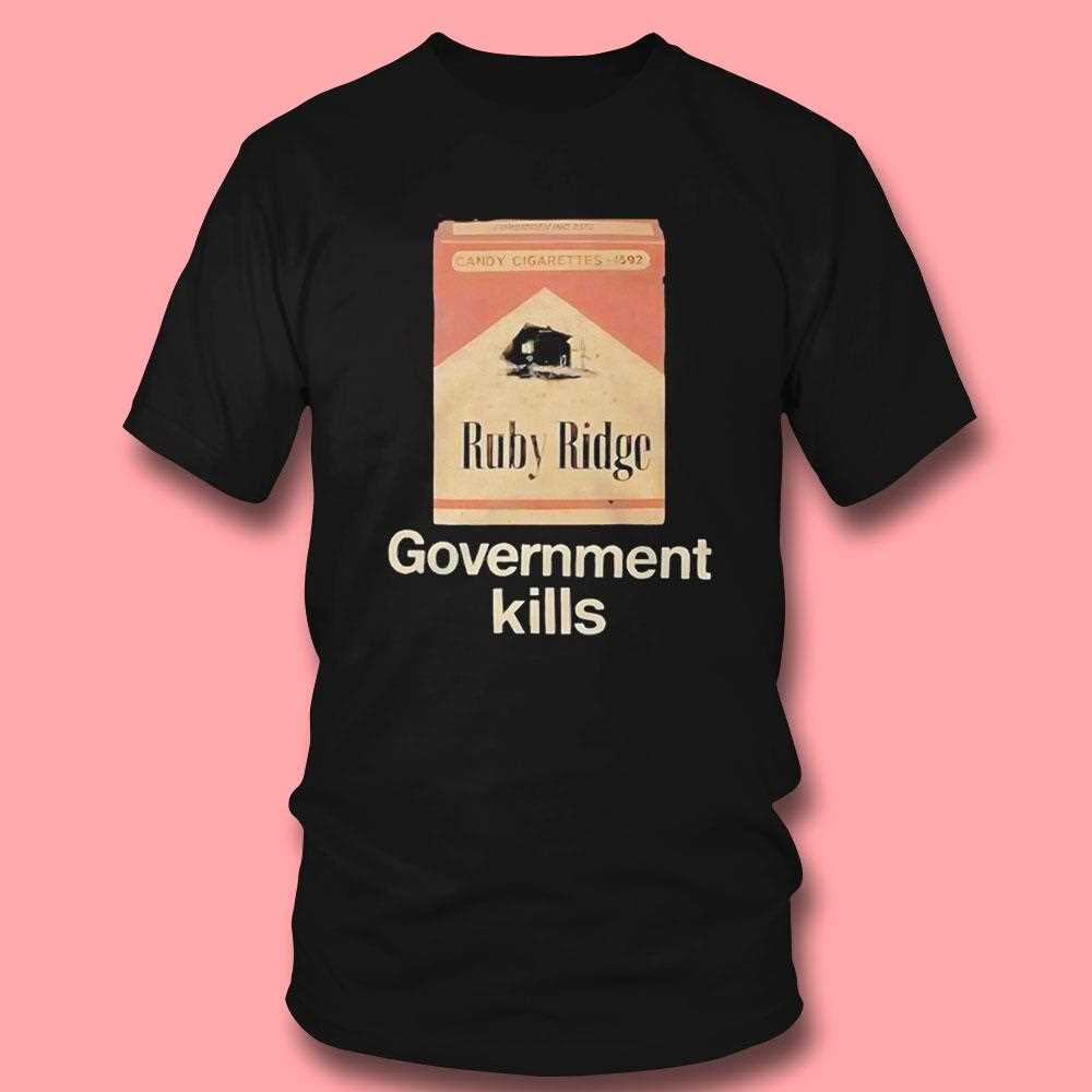 Candy Cigarettes 1592 Ruby Ridge Government Kills Tee Candy Cigarettes 1592 Ruby Ridge Government Kills Tee