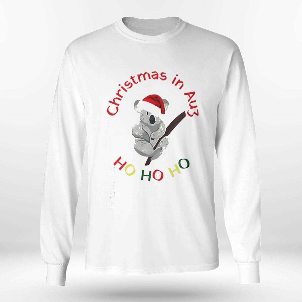 Christmas In Au3 Koala Ho Ho Ho Shirt Christmas In Au3 Koala Ho Ho Ho Shirt